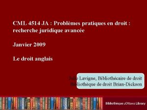 CML 4514 JA Problmes pratiques en droit recherche