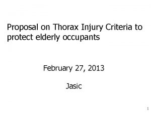 Proposal on Thorax Injury Criteria to protect elderly