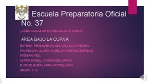 Escuela Preparatoria Oficial No 37 CMO CALCULAR EL