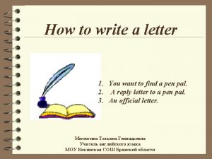 Steps Steps of writing any letter YOUR ADDRESS