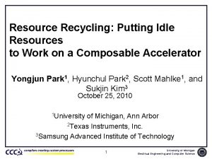 Resource Recycling Putting Idle Resources to Work on