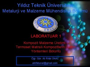 Yldz Teknik niversitesi Metalurji ve Malzeme Mhendislii Blm