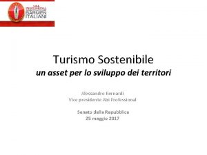 Turismo Sostenibile un asset per lo sviluppo dei