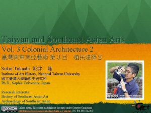 Taiwan and Southeast Asian Arts Vol 3 Colonial