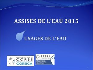 ASSISES DE LEAU 2015 USAGES DE LEAU 1