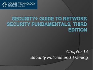 SECURITY GUIDE TO NETWORK SECURITY FUNDAMENTALS THIRD EDITION