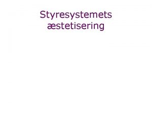 Styresystemets stetisering Immanuel Kant Kritik der Urteilskraft 1790