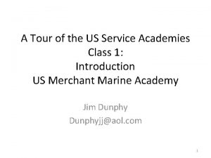A Tour of the US Service Academies Class