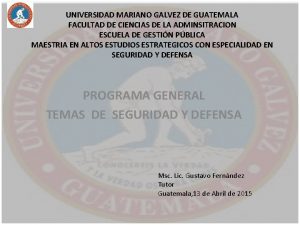 UNIVERSIDAD MARIANO GALVEZ DE GUATEMALA FACULTAD DE CIENCIAS