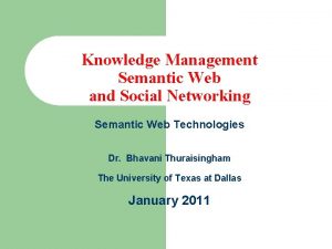 Knowledge Management Semantic Web and Social Networking Semantic