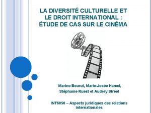 LA DIVERSIT CULTURELLE ET LE DROIT INTERNATIONAL TUDE