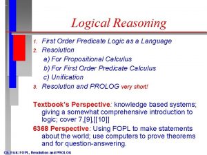 Logical Reasoning 1 2 3 First Order Predicate