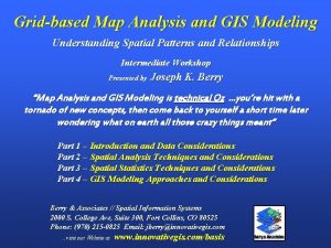 Gridbased Map Analysis and GIS Modeling Understanding Spatial