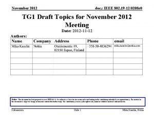 November 2012 doc IEEE 802 19 120208 r