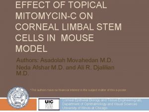 EFFECT OF TOPICAL MITOMYCINC ON CORNEAL LIMBAL STEM