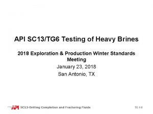 API SC 13TG 6 Testing of Heavy Brines