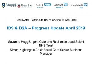 Healthwatch Portsmouth Board meeting 17 April 2018 IDS