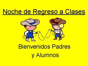 Noche de Regreso a Clases Bienvenidos Padres y