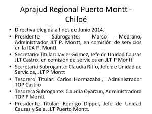 Aprajud Regional Puerto Montt Chilo Directiva elegida a