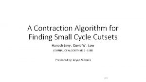 A Contraction Algorithm for Finding Small Cycle Cutsets