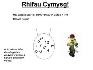 Rhifau Cymysg Mae angen i Ben 10 i