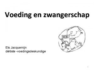 Voeding en zwangerschap Els Jacquemijn ditiste voedingsdeskundige 1