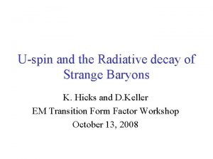 Uspin and the Radiative decay of Strange Baryons