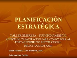 PLANIFICACIN ESTRATGICA TALLER EMPRESA FUNCIONAMIENTO ACCIN DE CAPACITACIN