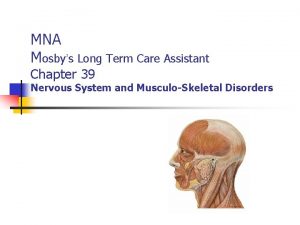 MNA Mosbys Long Term Care Assistant Chapter 39