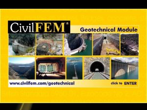 2004 ANSYS Inc Proprietary Geotechnical module capabilities Geotechnical