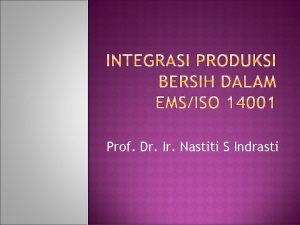 Prof Dr Ir Nastiti S Indrasti Industri berorientasi