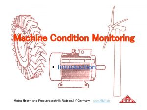 Machine Condition Monitoring Introduction Metra Mess und Frequenztechnik