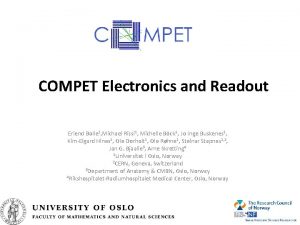 COMPET Electronics and Readout Erlend Bolle 1 Michael