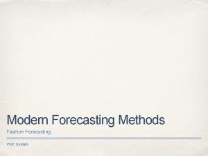 Modern Forecasting Methods Fashion Forecasting Prof Guidato Modern