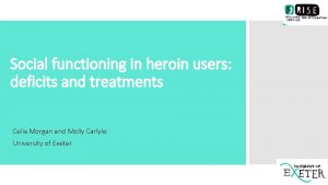 Social functioning in heroin users deficits and treatments