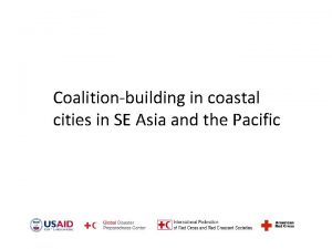 Coalitionbuilding in coastal cities in SE Asia and