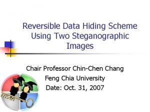 Reversible Data Hiding Scheme Using Two Steganographic Images