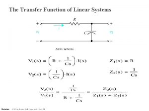The Transfer Function of Linear Systems Illustrations The