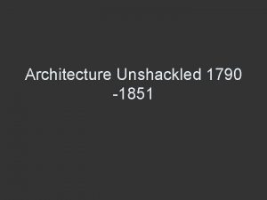 Architecture Unshackled 1790 1851 Panopticon a type of