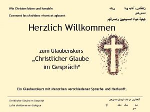 Wie Christen leben und handeln Comment les chrtiens