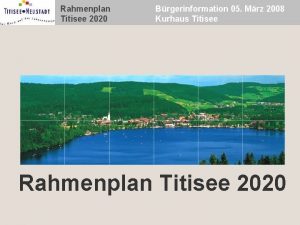 Rahmenplan Titisee 2020 Brgerinformation 05 Mrz 2008 Kurhaus