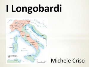 I Longobardi Michele Crisci Secondo lantico mito longobardo