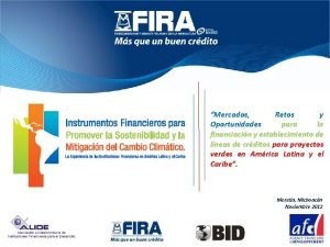 Mercados Retos y Oportunidades para la financiacin y