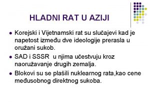 HLADNI RAT U AZIJI l l l Korejski