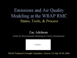 Emissions and Air Quality Modeling at the WRAP