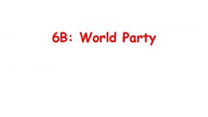 6 B World Party World Party Activate Your