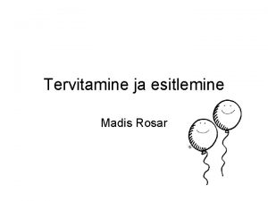 Tervitamine ja esitlemine Madis Rosar Tere ei maksa