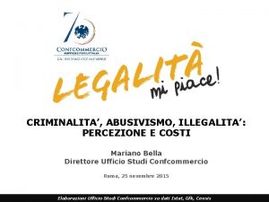 CRIMINALITA ABUSIVISMO ILLEGALITA PERCEZIONE E COSTI Mariano Bella