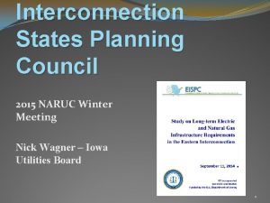 Interconnection States Planning Council 2015 NARUC Winter Meeting