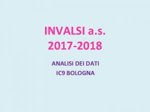 INVALSI a s 2017 2018 ANALISI DEI DATI